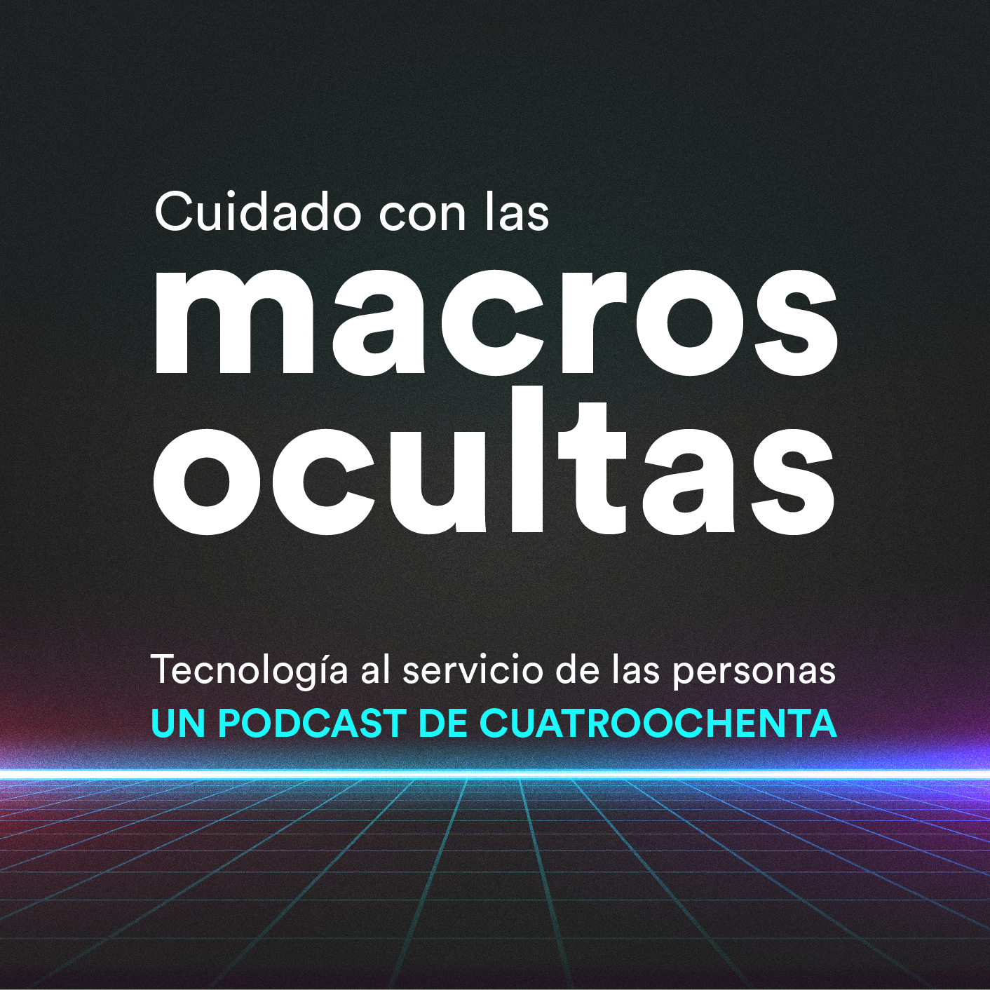 Cuidado con las macros ocultas