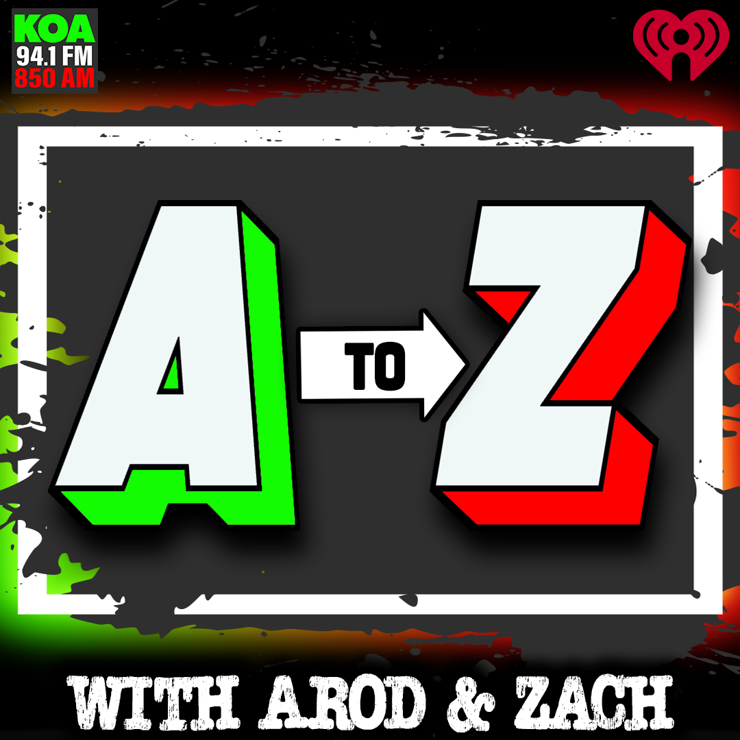 A to Z with AROD & Zach