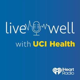Live Well With UCI Health