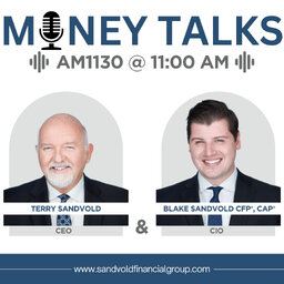 Money Talks with Terry Sandvold and Blake Sandvold
