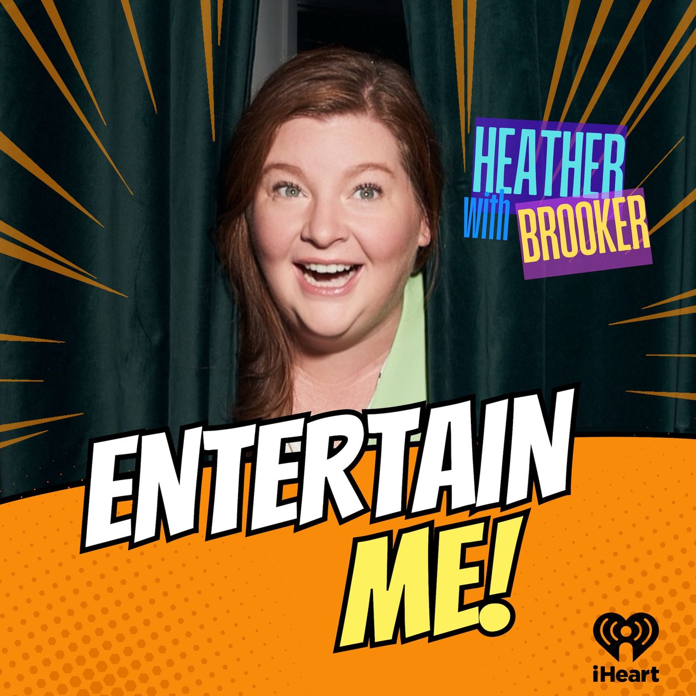 Entertain Me! with Heather Brooker