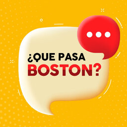 ¿Que Pasa Boston?