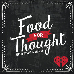 Food For Thought With Billy & Jenny