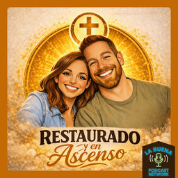 Restaurado y en Ascenso