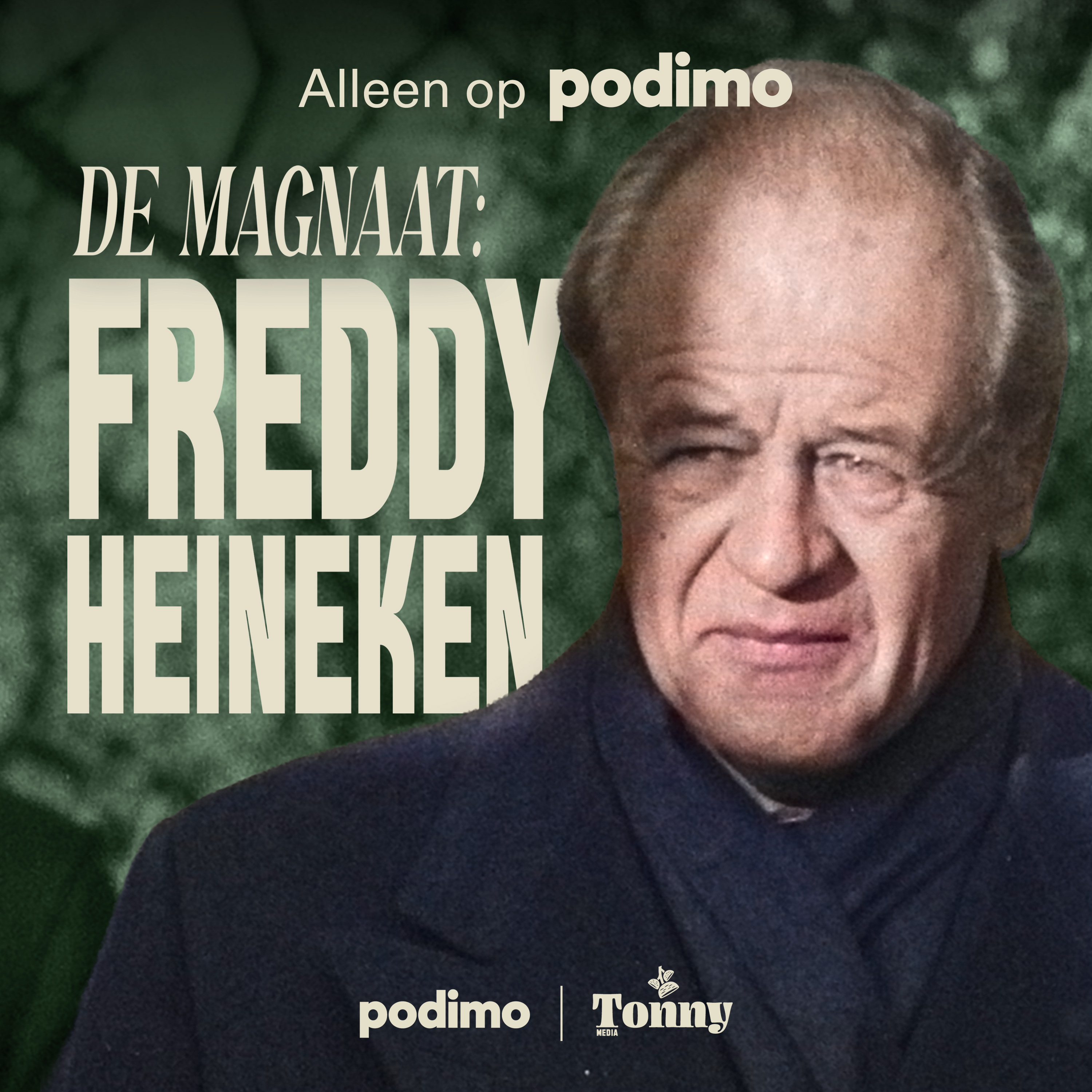 De Magnaat: Freddy Heineken
