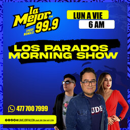 Los Parados Morning Show