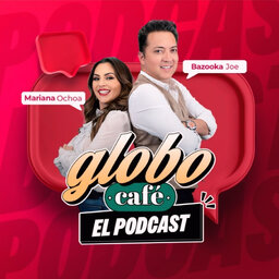 Café Globo - El Podcast