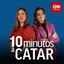 10 minutos à Catar, com Catarina Pereira e Sofia Oliveira