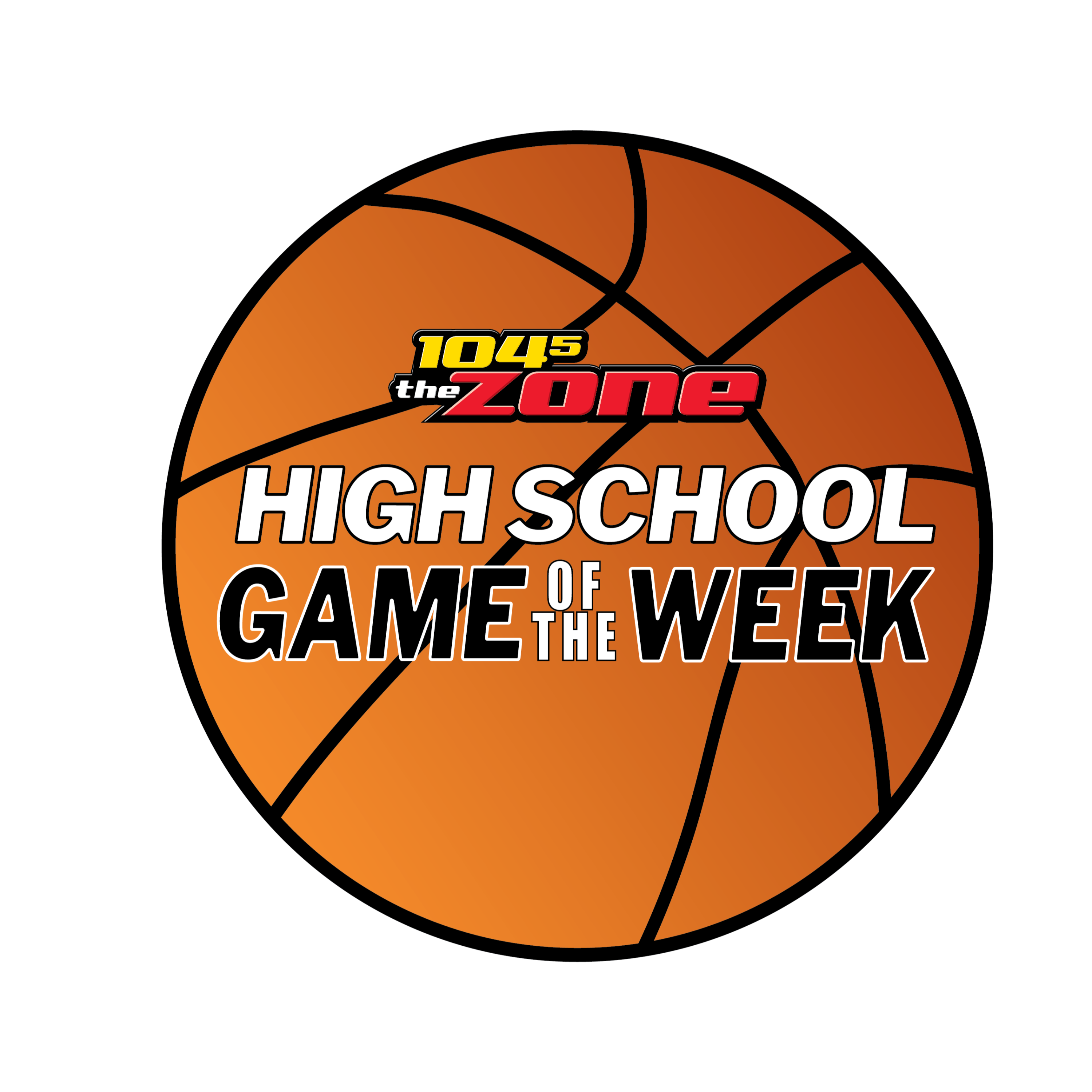 The 104.5 The Zone High School Basketball Game of the Week