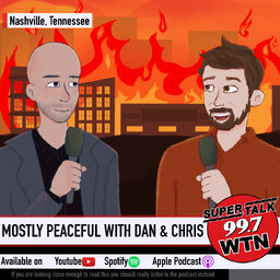 Mostly Peaceful with Dan and Chris