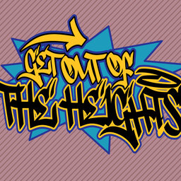 Get Out of the Heights