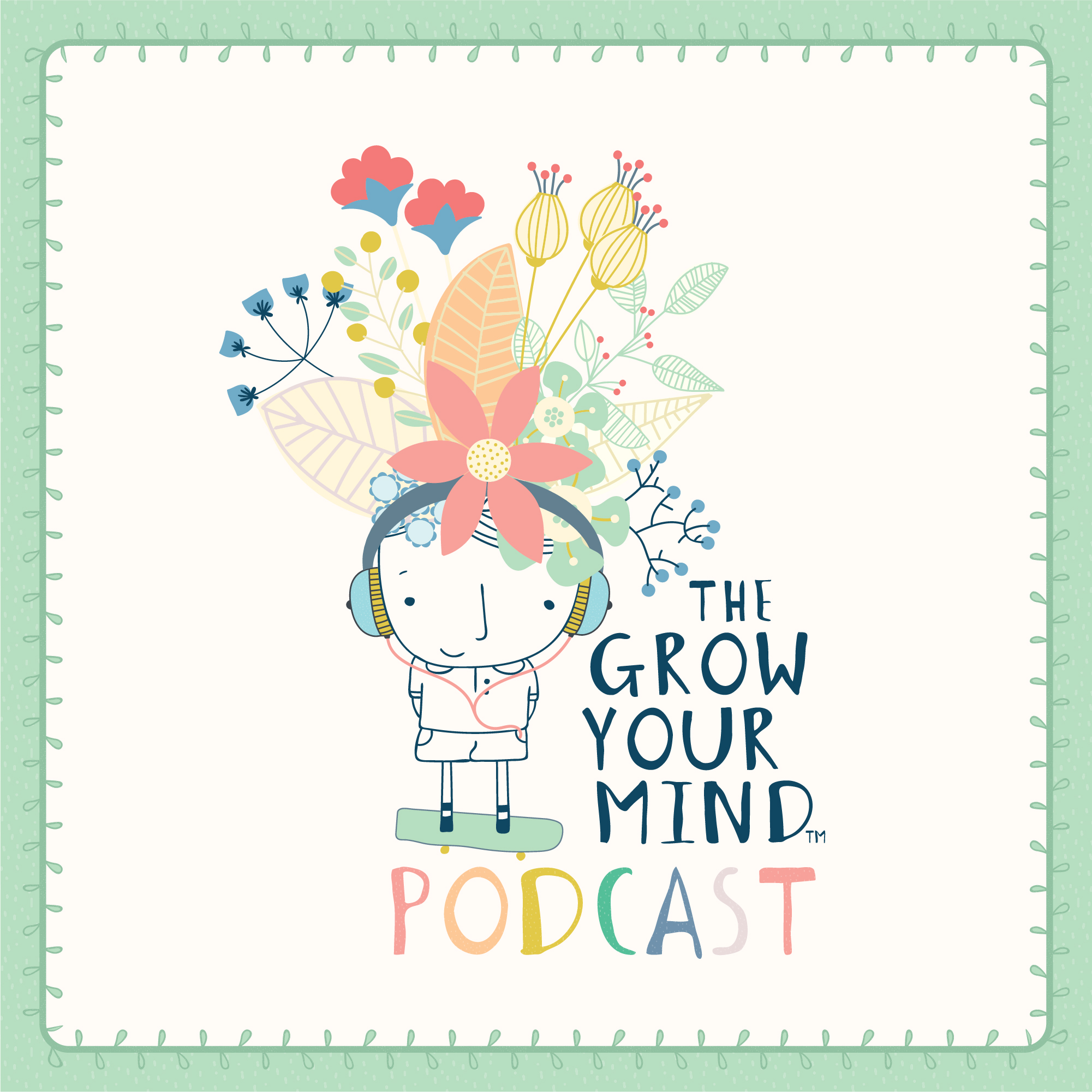 The Grow Your Mind Podcast