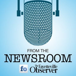 From The Newsroom: The Fayetteville Observer