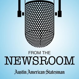From the Newsroom: The Austin American-Statesman