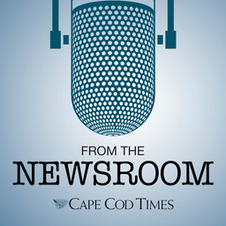 From The Newsroom: Cape Cod Times