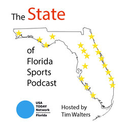 The State of Florida Sports Podcast presented by the USA TODAY NETWORK