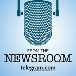 From The Newsroom: The Worcester Telegram & Gazette
