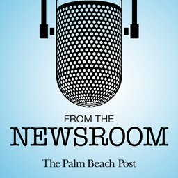 From the Newsroom: The Palm Beach Post