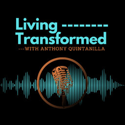 Living Transformed