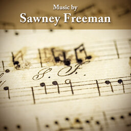 Music by Sawney Freeman