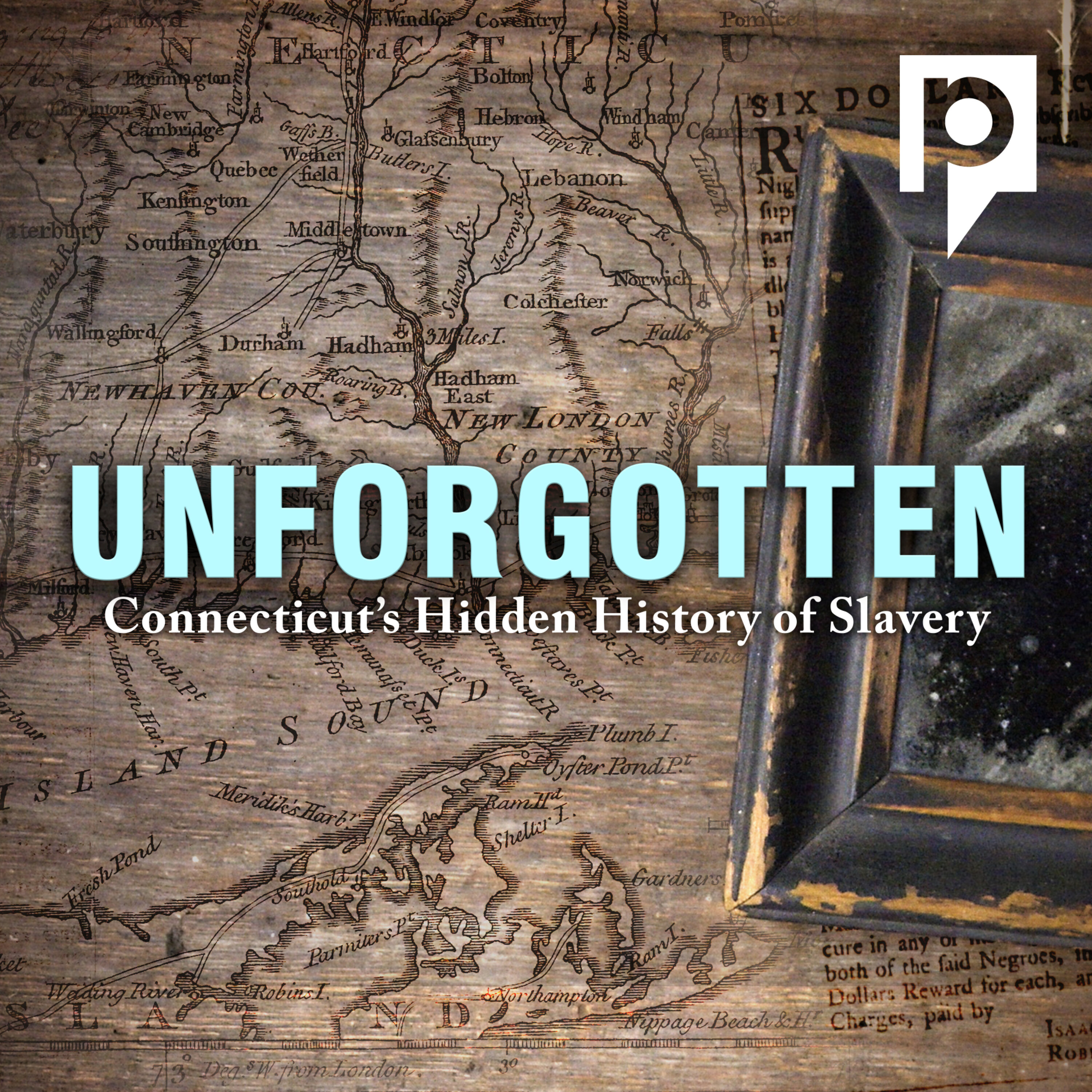 Unforgotten: Connecticut’s Hidden History of Slavery cover
