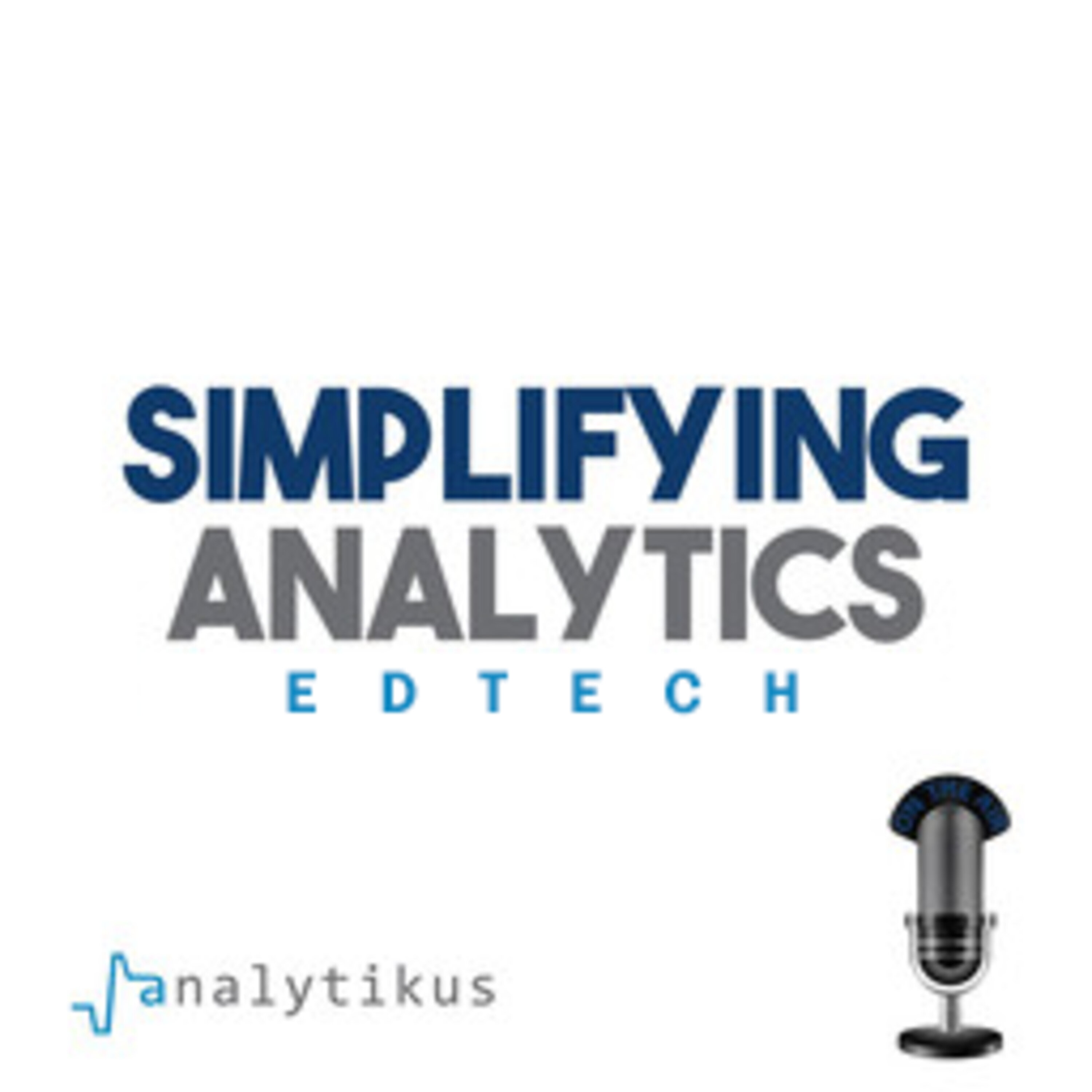 Simplifying Analytics - EdTech