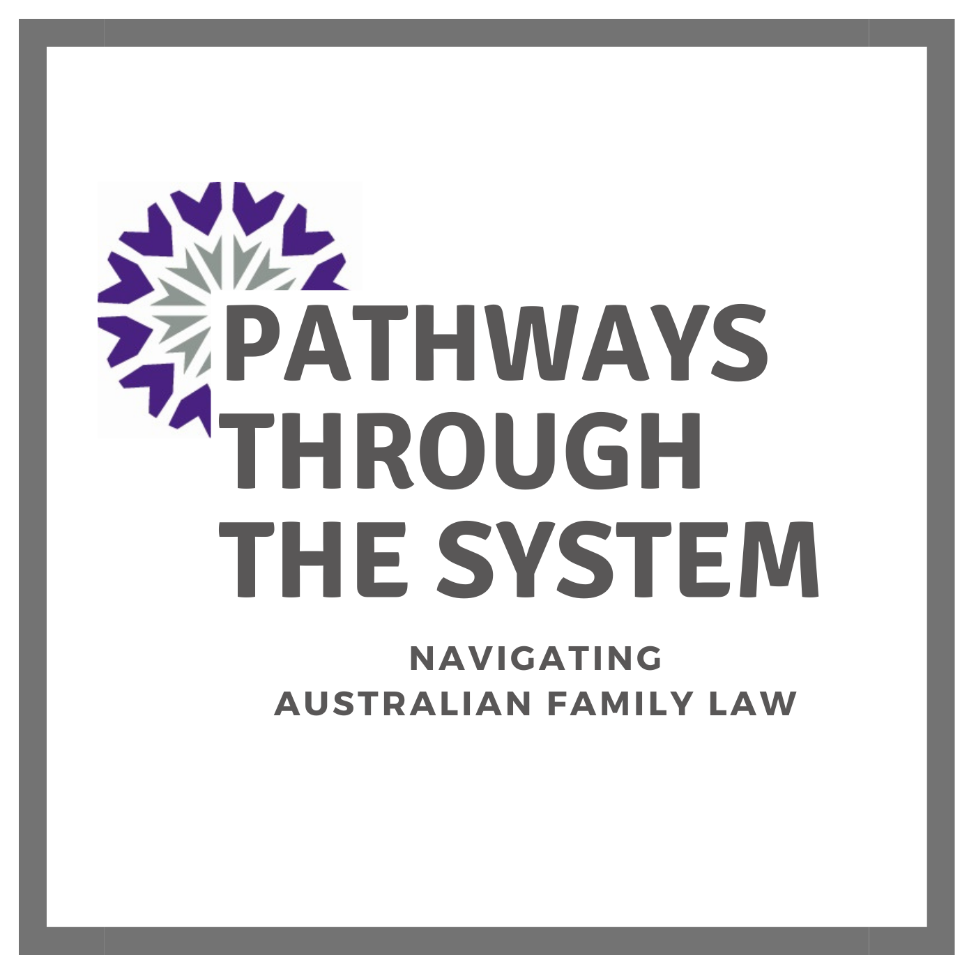 Pathways Through the System