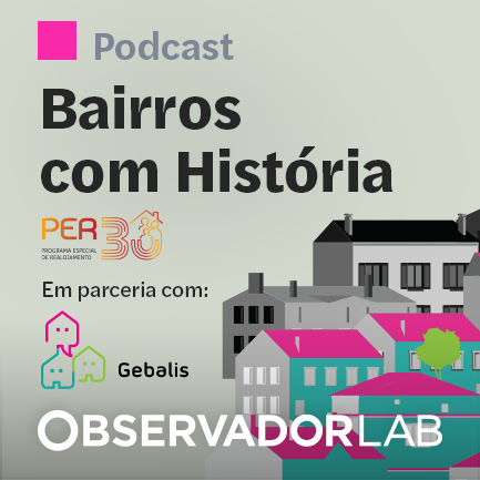 Bairros com História