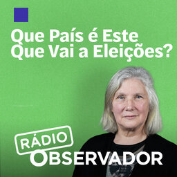 Que país é este que vai a eleições?