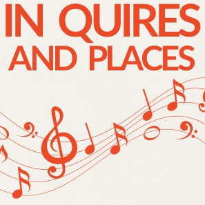 In Quires and Places