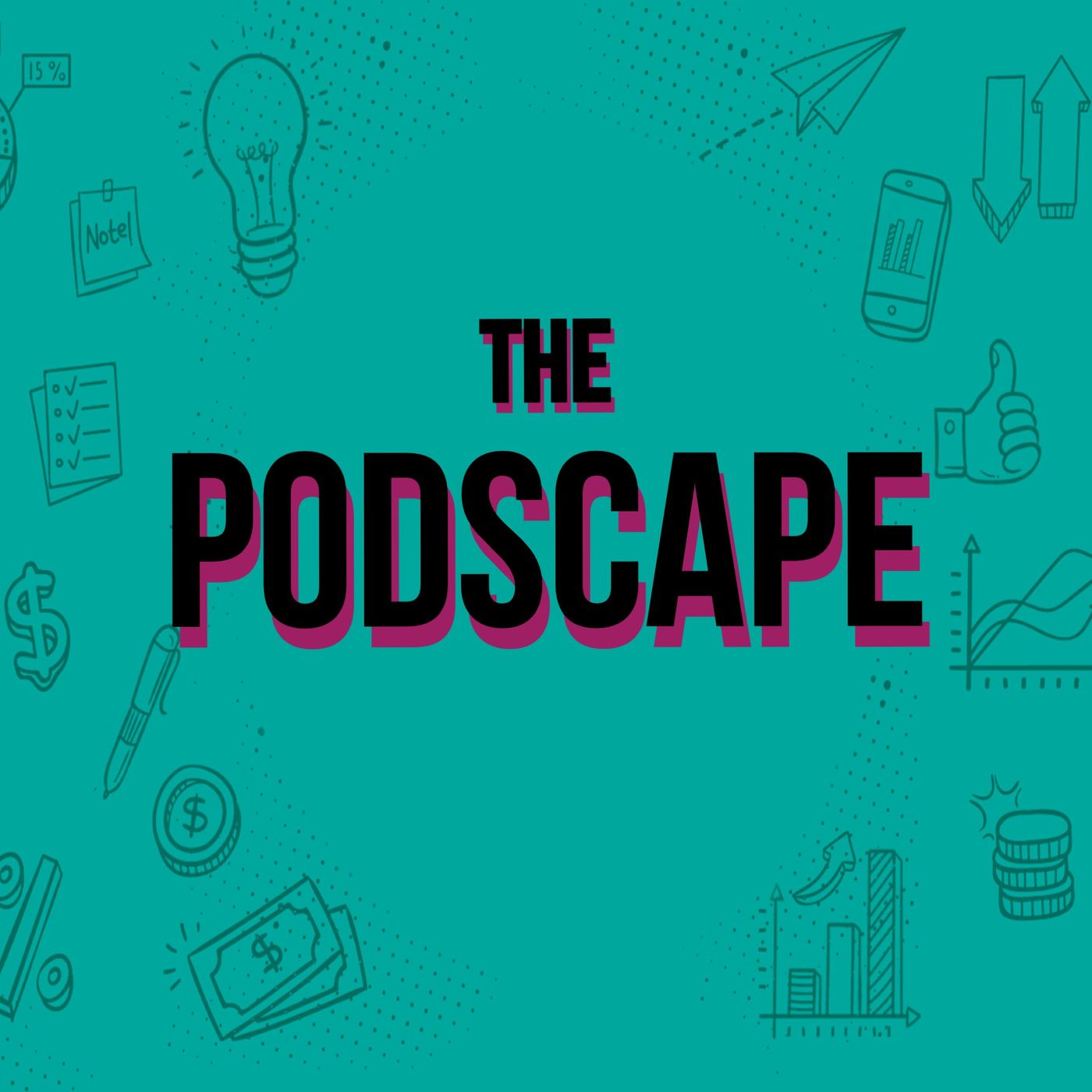 The Podscape