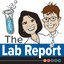 The Lab Report Podcast