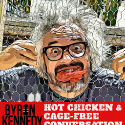 Hot Chicken and Cage-Free Conversation