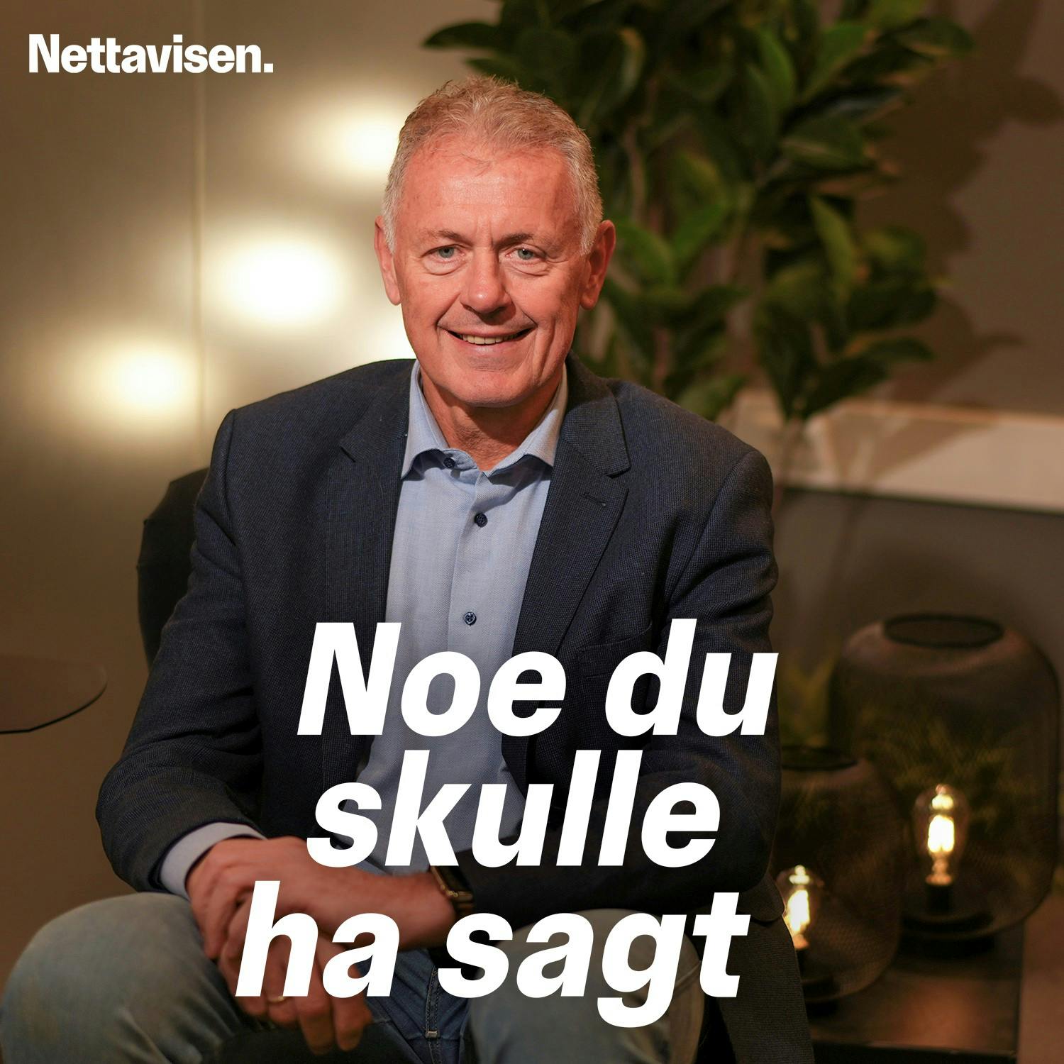 Noe du skulle ha sagt