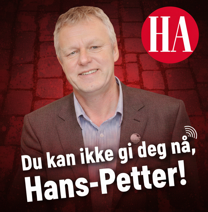– Du kan ikke gi deg nå, Hans-Petter