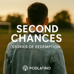Second Chances: Stories of Redemption