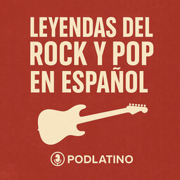 Leyendas del Rock y Pop en Español