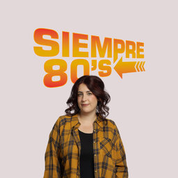Siempre 80's