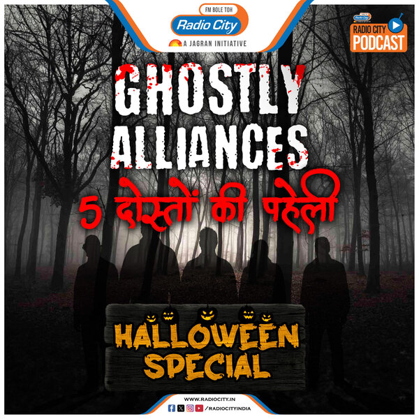 Ghostly Alliances - 5 Doston Ki Paheli Ghostly Alliances - 5 Doston Ki Paheli