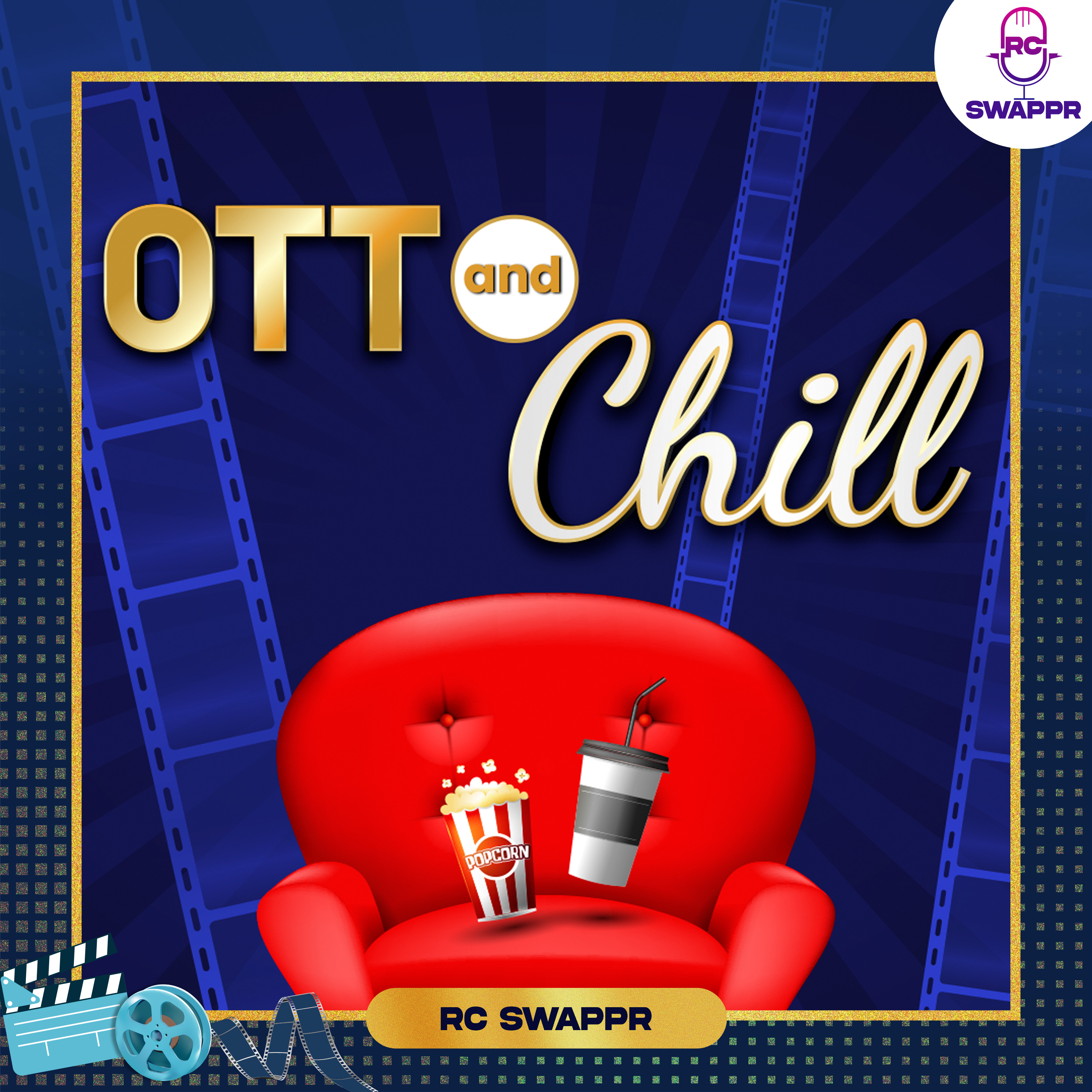 OTT and Chill