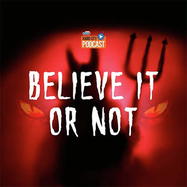Believe It Or Not Believe It Or Not