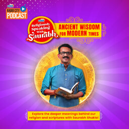 Religiously Speaking with Saurabh