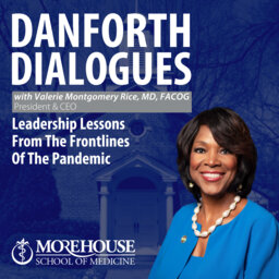 Danforth Dialogues with  Valerie Montgomery Rice, MD, FACOG
