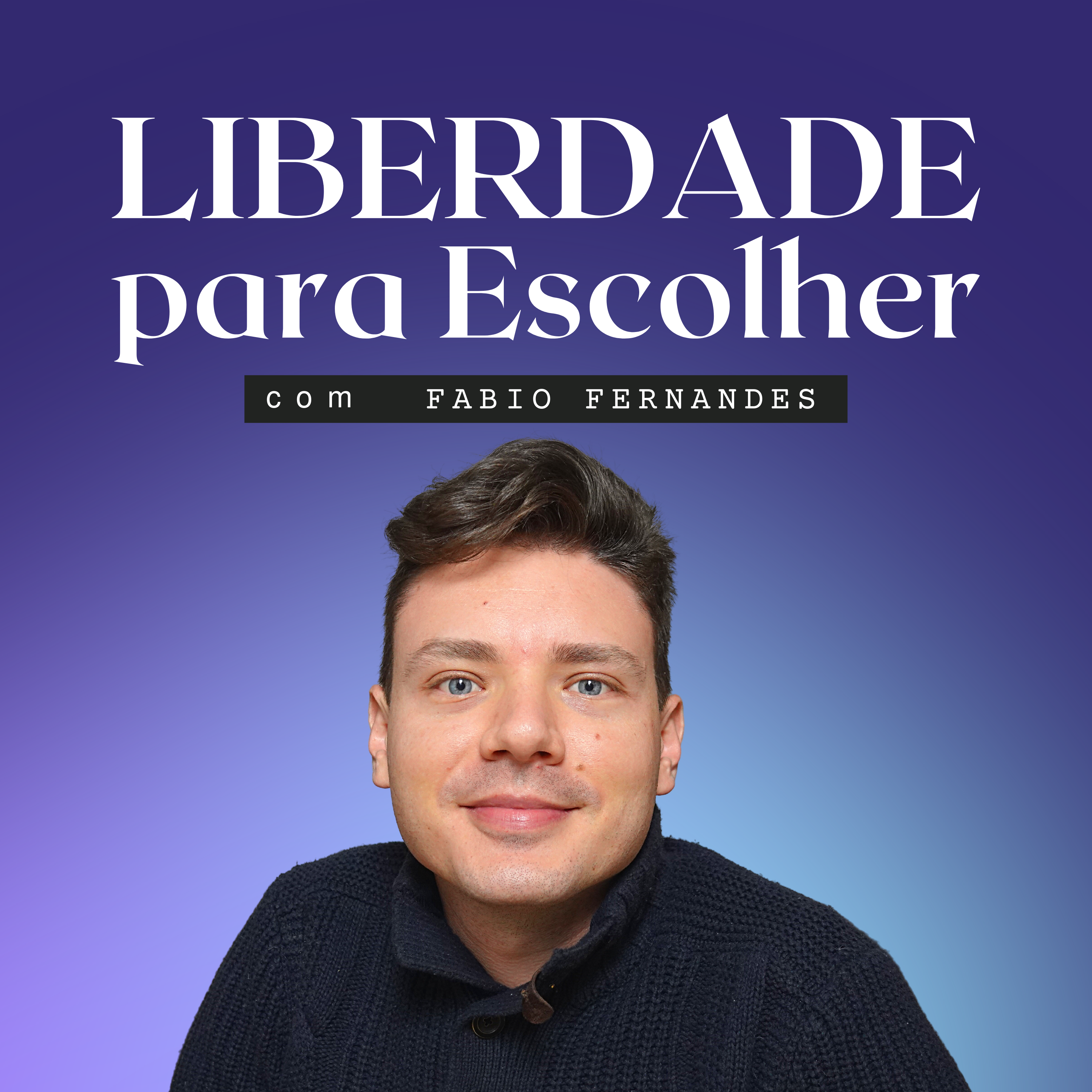 Liberdade para Escolher