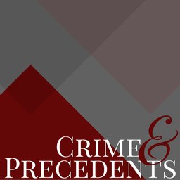 Crime & Precedents