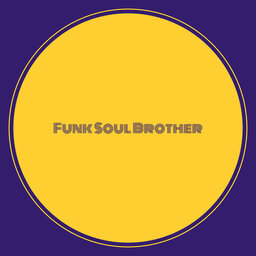 Funk Soul Brother