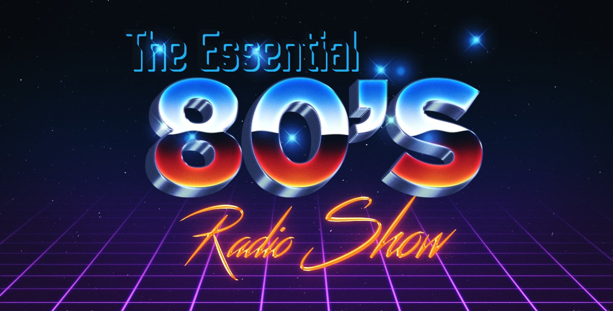 Essential 80s Radio Show