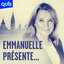 Emmanuelle présente... - Emmanuelle Latraverse