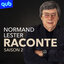 Normand Lester raconte...