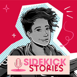 Sidekick Stories